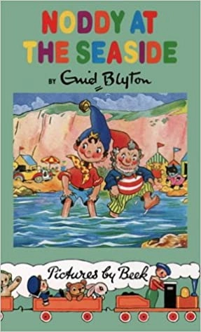 Noddy at the Seaside (Noddy Classic Library) 