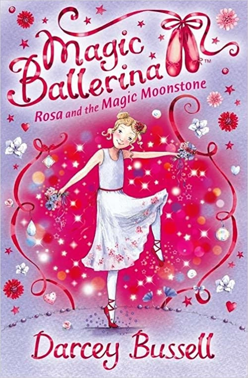Rosa and the Magic Moonstone (Magic Ballerina, Book 9) 