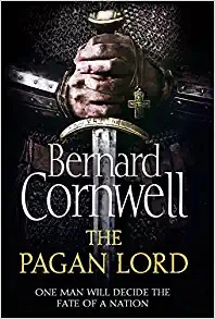 The Pagan Lord (The Last Kingdom Series) 