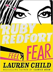 Feel the Fear (Ruby Redfort, Book 4) 