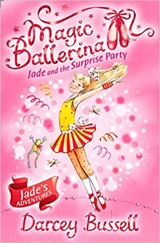 Jade and the Surprise Party (Magic Ballerina, Book 20) 