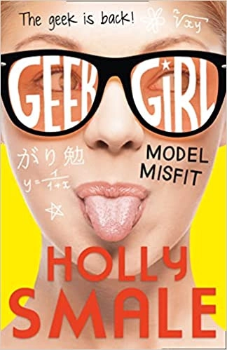 Model Misfit (Geek Girl) 