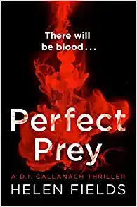 Perfect Crime: A gripping, fast-paced crime thriller from the bestselling author of Perfect Kill - your perfect distraction! (A DI Callanach Thriller, Book 5) 