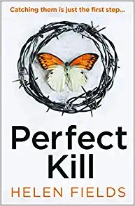 Perfect Kill: A gripping, fast-paced crime thriller from the bestselling author of Perfect Crime - your perfect distraction! (A DI Callanach Thriller, Book 6) 
