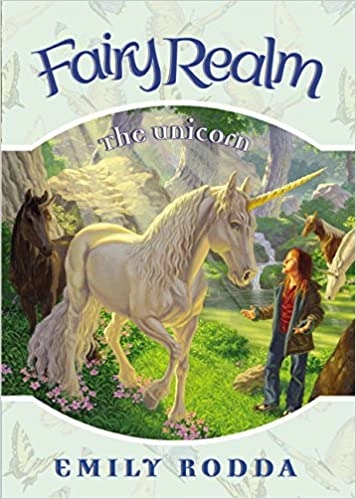The Unicorn (Fairy Realm, Book 6) 