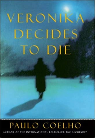 Veronika Decides to Die: A Novel of Redemption 