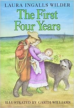 The First Four Years (Little House-the Laura Years) 