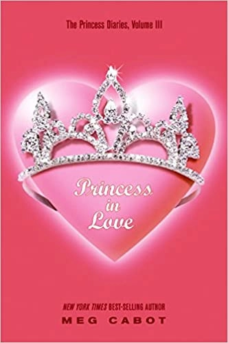 The Princess Diaries, Volume III: Princess in Love 