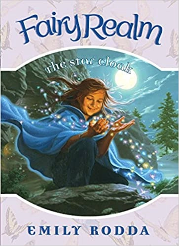 The Star Cloak (Fairy Realm No. 7) 