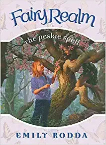 The Peskie Spell (Fairy Realm No.9) 