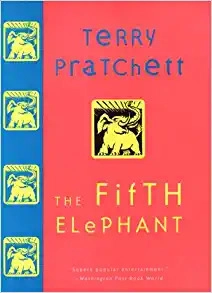 The Fifth Elephant: A Novel of Discworld 