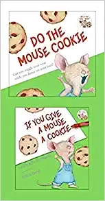 If You Give a Mouse a Cookie 