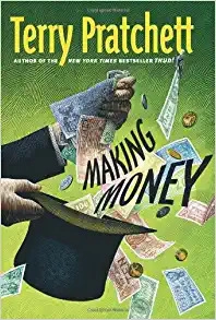 Making Money: A Novel of Discworld 