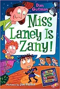 My Weird School Daze #8: Miss Laney Is Zany! 