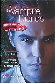 The Vampire Diaries: Stefan's Diaries #4: The Ripper (Vampire Diaires- Stefan's Diaries) 