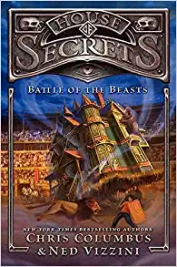 House of Secrets: Battle of the Beasts (House of Secrets series Book 2) 