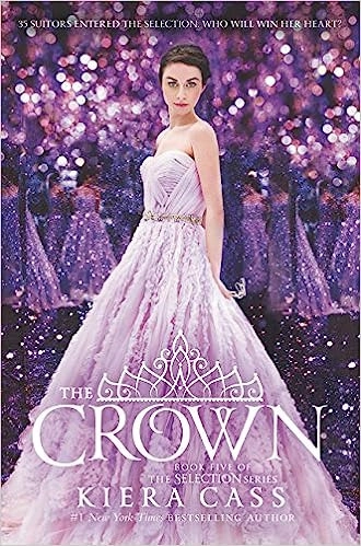 The Crown (The Selection Book 5) 