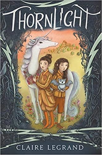 Thornlight by Claire Legrand 