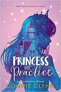 The Rosewood Chronicles #2: Princess in Practice 