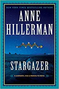 Stargazer: A Leaphorn, Chee & Manuelito Novel by Anne Hillerman 