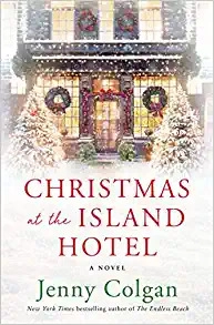 Christmas at the Island Hotel: A Novel by Jenny Colgan 