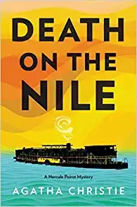 Death on the Nile: Hercule Poirot Mysteries, Book 17 by Agatha Christie 