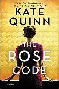 The Rose Code: A Novel by Kate Quinn 