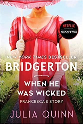 When He Was Wicked: Bridgerton (Bridgertons Book 6) 