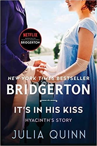 It's In His Kiss: Bridgerton (Bridgertons Book 7) 