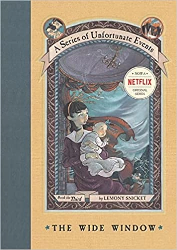 The Wide Window (A Series of Unfortunate Events) by Lemony Snicket 