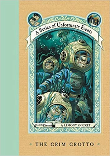 The Grim Grotto (A Series of Unfortunate Events, Book 11) (A Series of Unfortunate Events, 11) by Lemony Snicket 