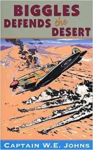 Biggles Defends The Desert 