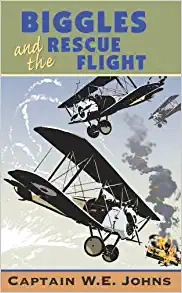 Biggles and The Rescue Flight 