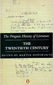 The Twentieth Century (Hist of Literature) 