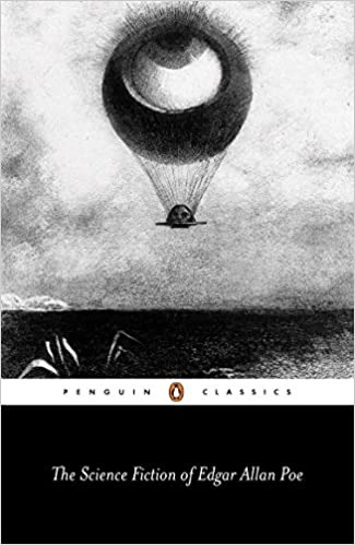 The Science Fiction of Edgar Allan Poe: Penguin Classics by Edgar Allan Poe 