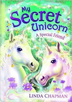 A Special Friend (My Secret Unicorn) 