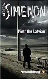 Pietr the Latvian (Inspector Maigret Book 1) 