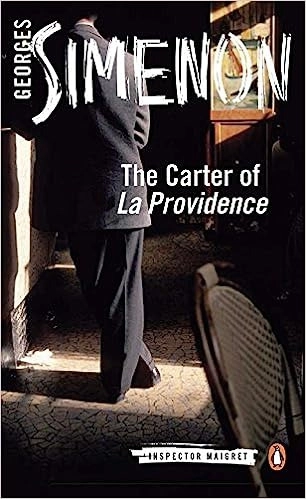 The Carter of 'La Providence' (Inspector Maigret Book 4) 