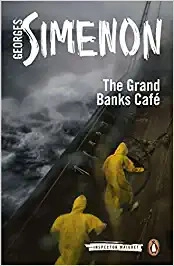 The Grand Banks Café (Inspector Maigret Book 8) 