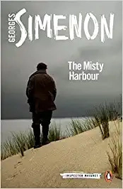 The Misty Harbour (Inspector Maigret Book 16) 