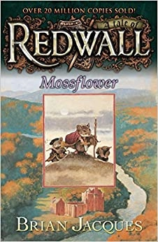 Mossflower (Prequel to Redwall) 