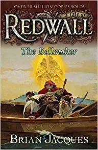 The Bellmaker: A Tale from Redwall 