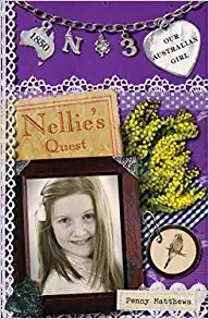 Our Australian Girl: Nellie's Quest (Book 3) 