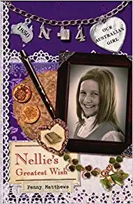 Our Australian Girl: Nellie's Greatest Wish (Book 4) 