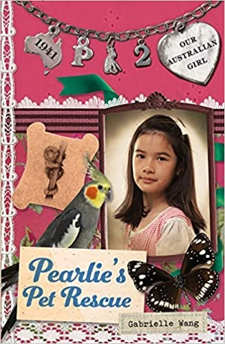 Our Australian Girl: Pearlie's Pet Rescue (Book 2) 