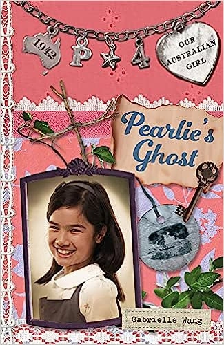 Our Australian Girl: Pearlie's Ghost (Book 4) 