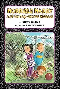 Horrible Harry and the Top-Secret Hideout 
