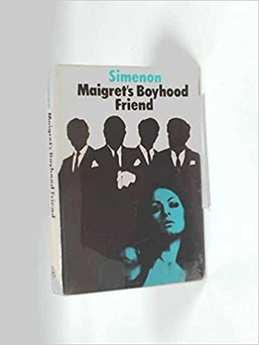 Maigret's Boyhood Friend 