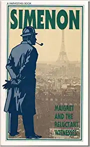 Maigret and the Reluctant Witnesses (English and French Edition) 