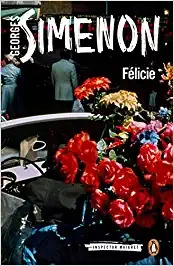 Félicie (Inspector Maigret Book 25) 